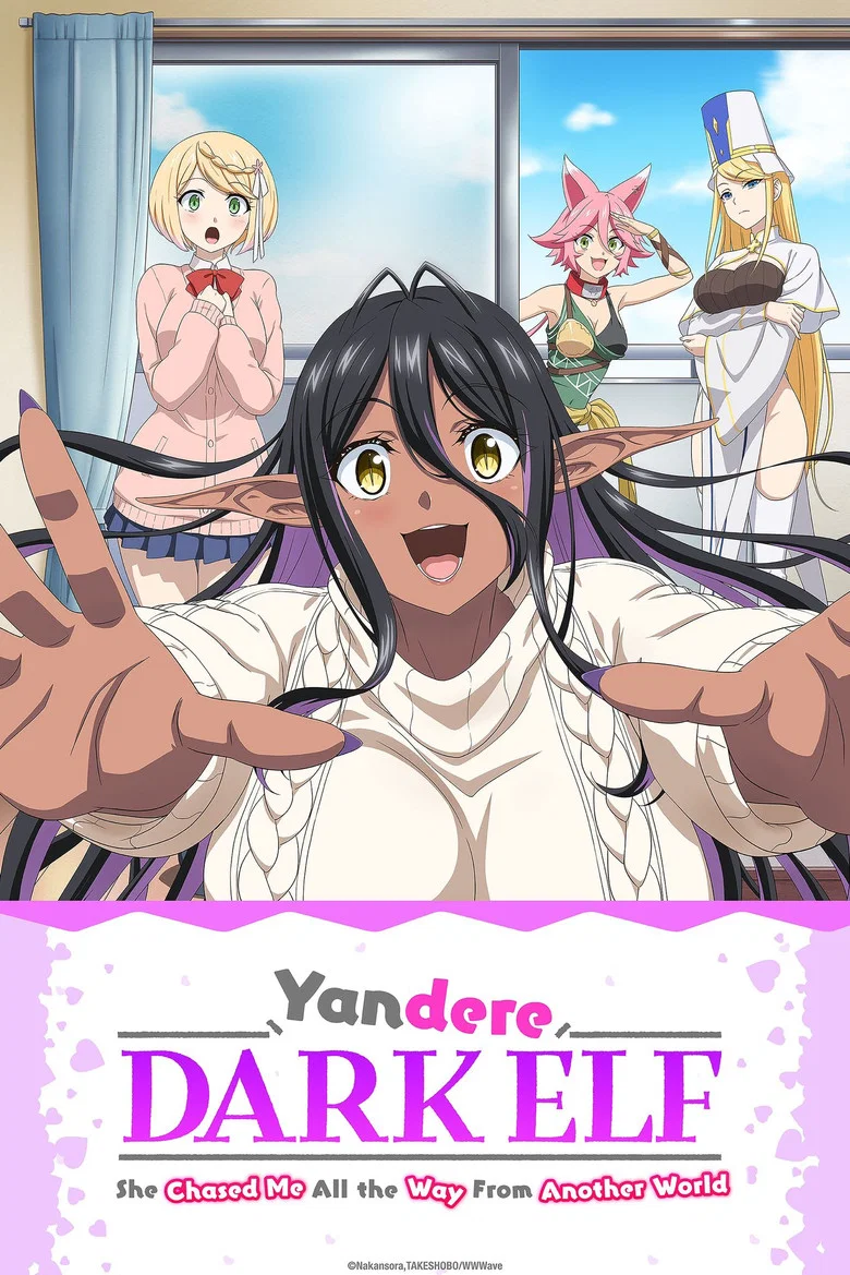 Copertina di Yandere Dark Elf: She Chased Me All the Way from Another World!