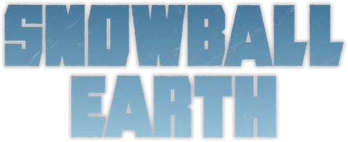 SNOWBALL EARTH