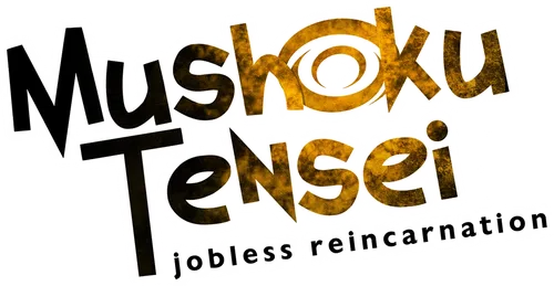 Mushoku Tensei: Jobless Reincarnation