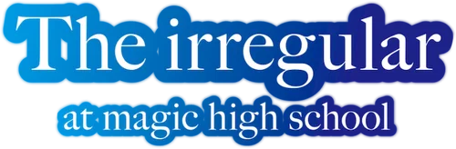 The Irregular at Magic High School